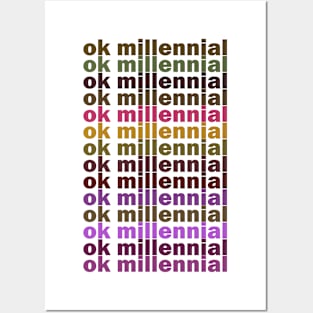 Ok Millennial Posters and Art